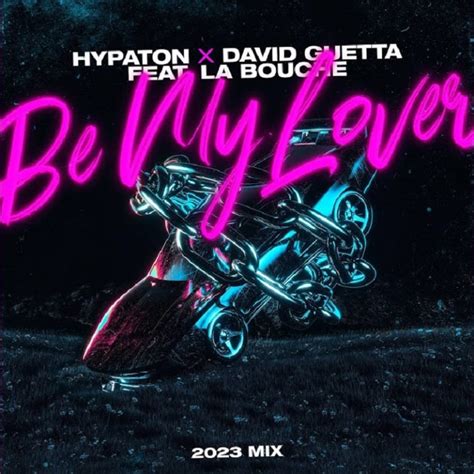 Contact information for uzimi.de - Listen to “Be My Lover (2023 Mix)” by Hypaton x David Guetta feat. La Bouche: https://hypaton.lnk.to/bemylover Subscribe to be notified for new videos ️ htt... 